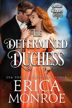 [Gothic Brides 02] • The Determined Duchess